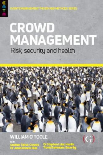 Бумажная книга «Crowd Management: Risk, security and health», автор Уильям О'Тул - фото №1