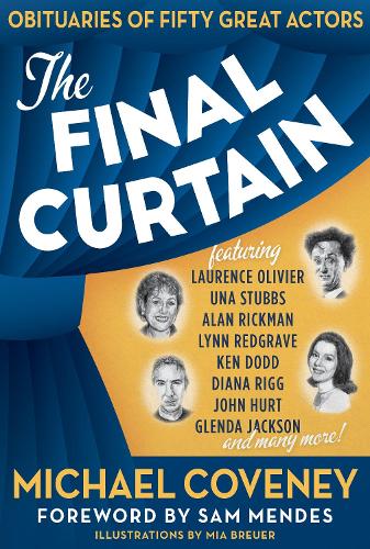 Бумажная книга «The Final Curtain: Obituaries of Fifty Great Actors», автор Майкл Ковени - фото №1