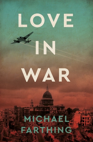 Бумажная книга «Love in War», автор Майкл Фартинг - фото №1