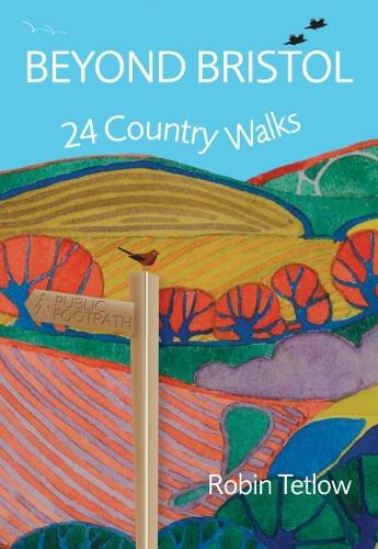 Бумажная книга «Beyond Bristol: 24 Country Walks», автор Робин Тетлоу - фото №1