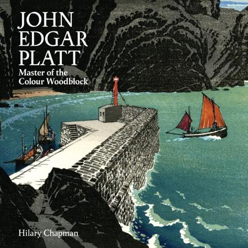 Бумажная книга «John Edgar Platt: Master of the Colour Woodblock», автор Хилари Чепмен - фото №1