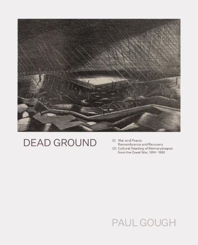 Бумажная книга «Dead Ground: War and Peace: Remembrance and Recovery», автор Пол Гоф - фото №1