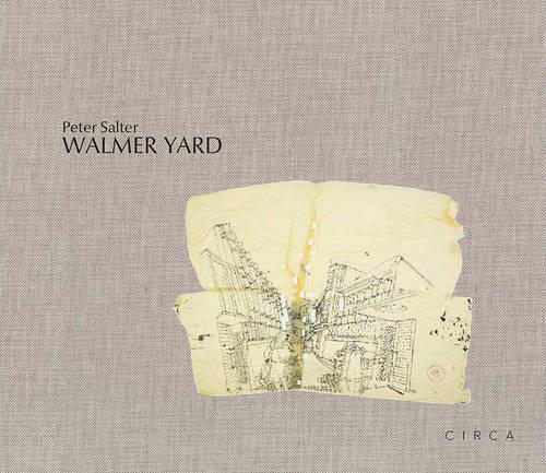 Бумажная книга «Peter Salter: Walmer Yard», авторов Криспин Келли, Фенелла Коллингридж, Марк Дорриан, Мэтью Ричи, Питер Бердселл, Питер Солтер - фото №1