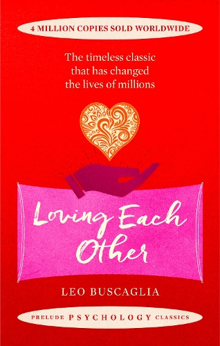 Бумажная книга «Loving Each Other: The timeless classic that has changed the lives of millions», автор Лео Бускалья - фото №1