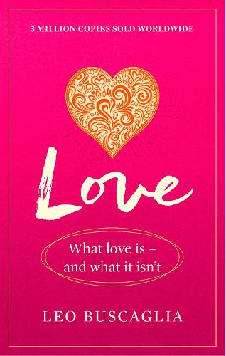 Бумажная книга «Love: What Love Is - And What It Isn't», автор Лео Бускалья - фото №1