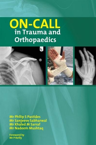 Бумажная книга «On Call in Trauma and Orthopaedics», авторов Халед М. Сарраф, Надим Муштак, Филип С. Пастидес, Санджив Сабхарвал - фото №1