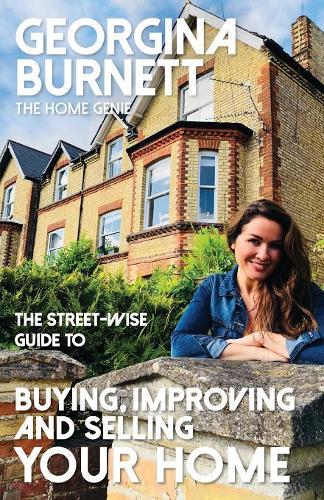 Бумажная книга «The Street-wise Guide to Buying, Improving and Selling Your Home», автор Джорджина Бернетт - фото №1