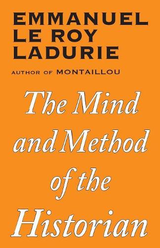 Бумажная книга «Mind and Method of the Historian», автор Эммануэль Леруа Ладюри - фото №1
