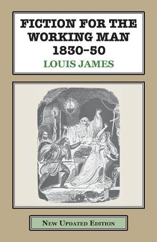 Паперова книга «Fiction for the Working Man 1830-50: A Study of the Literature Produced for the Working Classes in Early Vict», автор Луіс Джеймс - фото №1