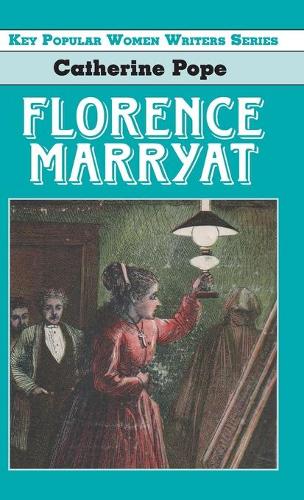 Бумажная книга «Florence Marryat», автор Кэтрин Поуп - фото №1