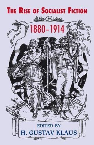 Бумажная книга «Rise of Socialist Fiction 1880-1914», автор С. Густав Клаус - фото №1