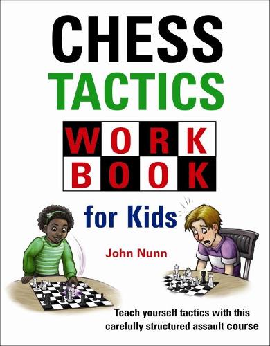Бумажная книга «Chess Tactics Workbook for Kids», автор Джон Нанн - фото №1
