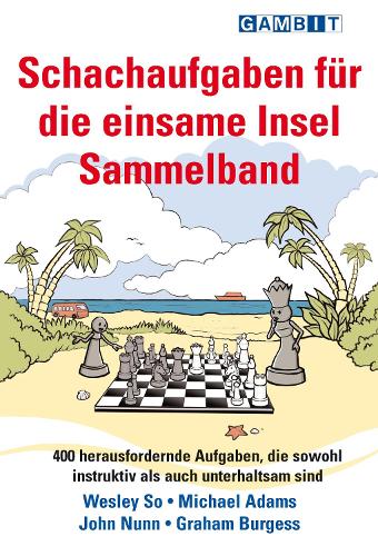 Бумажная книга «Schachaufgaben fur die einsame Insel Sammelband», автор Грэм Берджесс - фото №1