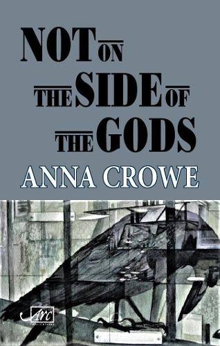 Бумажная книга «Not on the Side of the Gods», автор Анна Кроу - фото №1