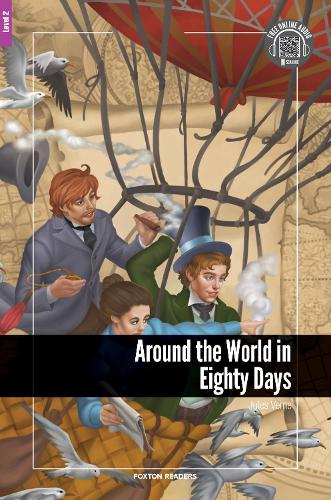 Бумажная книга «Around the World in Eighty Days - Foxton Reader Level-2 (600 Headwords A2/B1) with free online AUDIO», автор Жюль Верн - фото №1