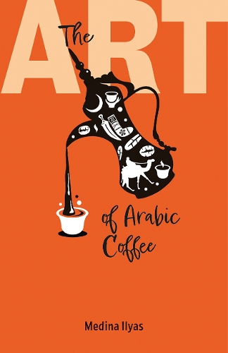 Бумажная книга «The Art of Arabic Coffee», автор Медина Ильяс - фото №1