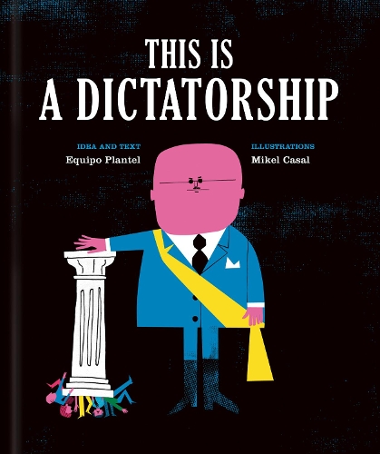 Бумажная книга «This is a Dictatorship», автор Equipo Plantel - фото №1