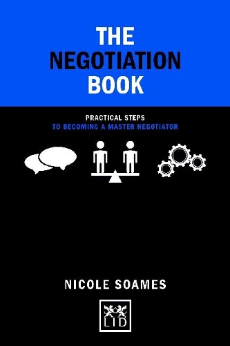 Бумажная книга «The Negotiation Book: Practical Steps to Becoming a Master Negotiator», автор Николь Соамс - фото №1
