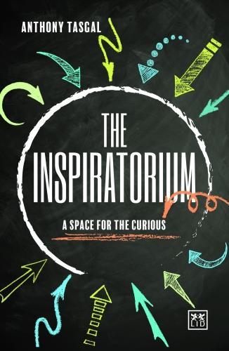 Бумажная книга «The Inspiratorium: A Space for the Curious», автор Энтони Тасгал - фото №1