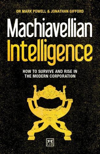 Бумажная книга «Machiavellian Intelligence: How to Survive and Rise in the Modern Corporation», автор Джонатан Гиффорд - фото №1