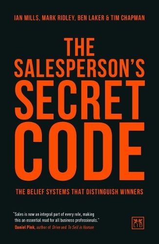 Бумажная книга «The Salesperson's Secret Code: The belief systems that distinguish winners», авторов Бен Лейкер, Ян Миллс, Тим Чепмен - фото №1