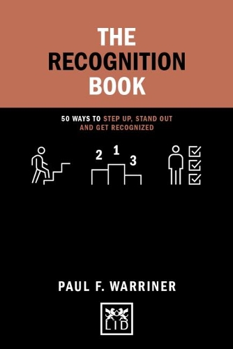 Паперова книга «The Recognition Book: 50 ways to stand up, stand out and get recognized», автор Пол Ф. Воррінер - фото №1