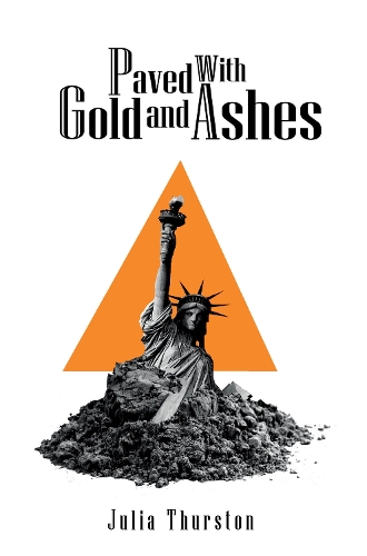Паперова книга «Paved with Gold and Ashes: play», автор Джулія Терстон - фото №1