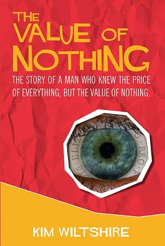 Паперова книга «The Value of Nothing», автор Кім Вілтшир - фото №1