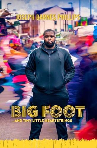 Бумажная книга «Big Foot: And Tiny Little Heart Strings», автор Джозеф Барнс Филлипс - фото №1