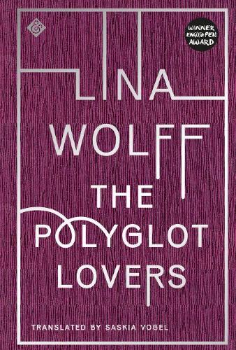 Паперова книга «The Polyglot Lovers: Winner of the 2016 August Prize», автор Ліна Вольф - фото №1