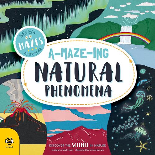 Паперова книга «A-maze-ing Natural Phenomena: Discover the Science in Nature», автор Еріл Неш - фото №1