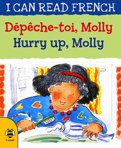 Бумажная книга «Hurry Up, Molly/Dépêche-toi, Molly», автор Лон Мортон - фото №1