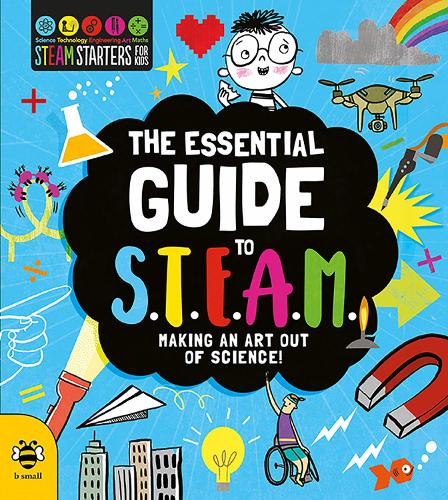 Бумажная книга «The Essential Guide to STEAM: Making an Art out of Science!», автор Эрил Нэш - фото №1
