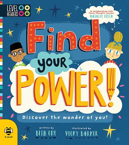 Бумажная книга «Find Your Power!: Discover the Wonder of You!», авторов Бет Кокс, Натали Коста - фото №1