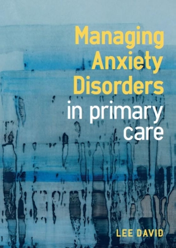 Паперова книга «Managing Anxiety Disorders in Primary Care», автор Лі Девід - фото №1