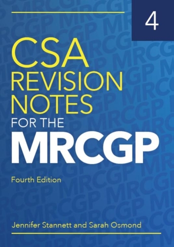 Paper book «CSA Revision Notes for the MRCGP, fourth edition», authors Jennifer Stannett, Sarah Osmond - фото №1