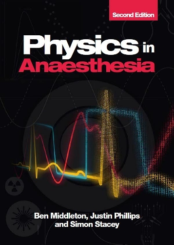 [object Object] «Physics in Anaesthesia, second edition», авторів Бен Міддлтон, Джастін Філліпс, Саймон Стейсі - фото №1
