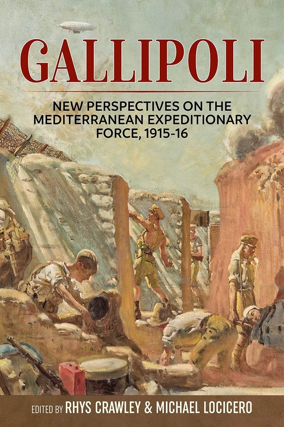 Паперова книга «Gallipoli. New Perspectives on the Mediterranean Expeditionary Force, 1915-16» - фото №1