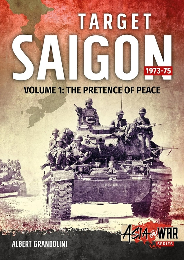 [object Object] «Target Saigon 1973-75 Volume 1», автор Альберт Грандоліні - фото №2 - мініатюра