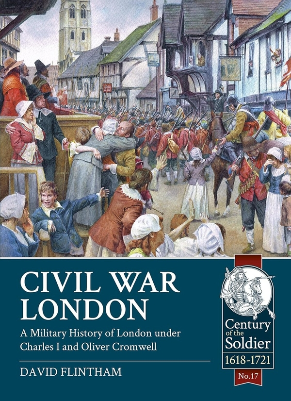 Бумажная книга «Civil War London. A Military History of London under Charles I and Oliver Cromwell», автор Дэвид Флинтэм - фото №1