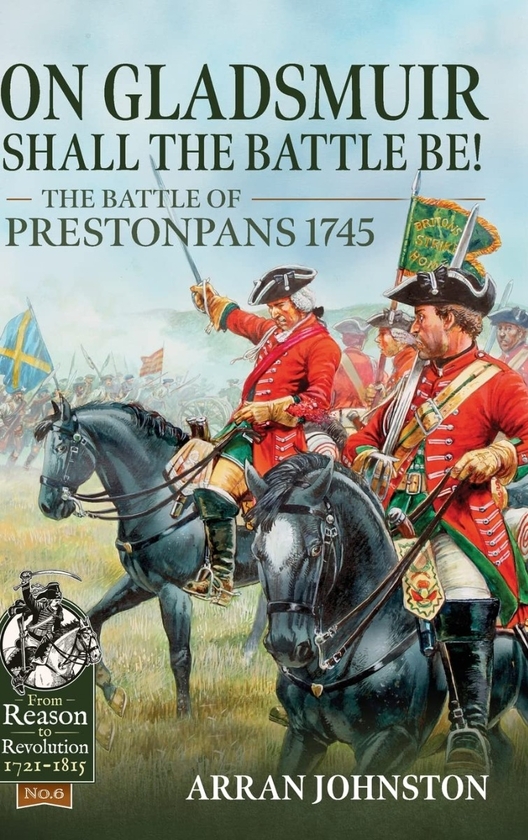 Бумажная книга «On Gladsmuir Shall the Battle Be! The Battle of Prestonpans 1745», автор Арран Джонстон - фото №1