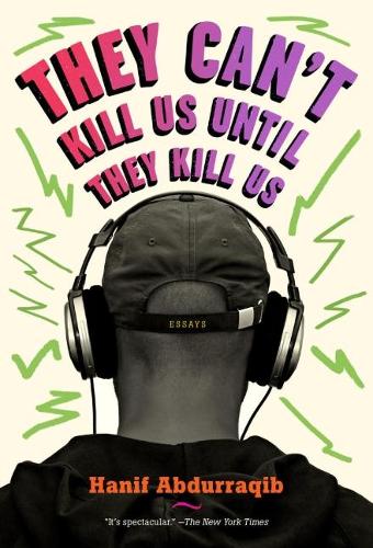 Бумажная книга «They Can't Kill Us Until They Kill Us», автор Ханиф Абдурракиб - фото №1