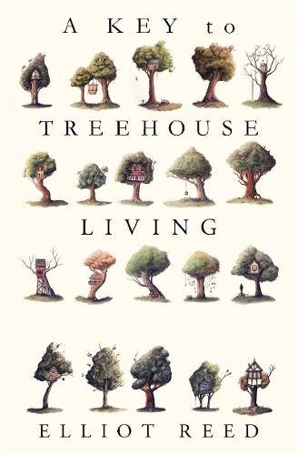 Бумажная книга «A Key to Treehouse Living», автор Эллиот Рид - фото №1