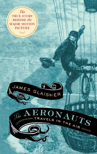 Бумажная книга «The Aeronauts», автор Джеймс Глейшер - фото №1