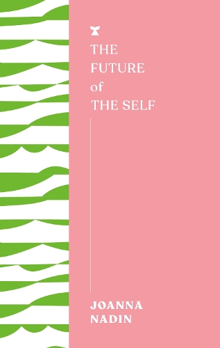 Бумажная книга «The Future of the Self», автор Джоанна Надин - фото №1
