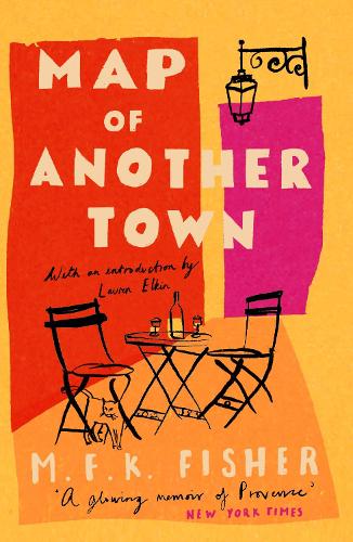 Бумажная книга «Map of Another Town», автор М. Ф. К. Фишер - фото №1