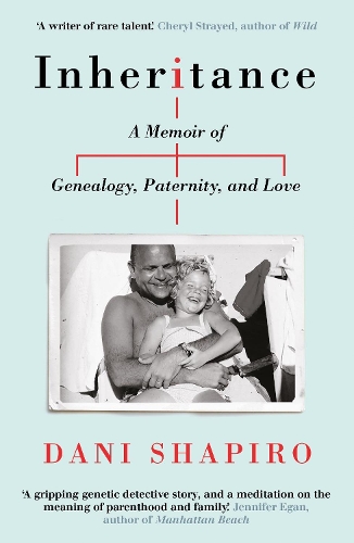 Бумажная книга «Inheritance: A Memoir of Genealogy, Paternity, and Love», автор Дэни Шапиро - фото №1