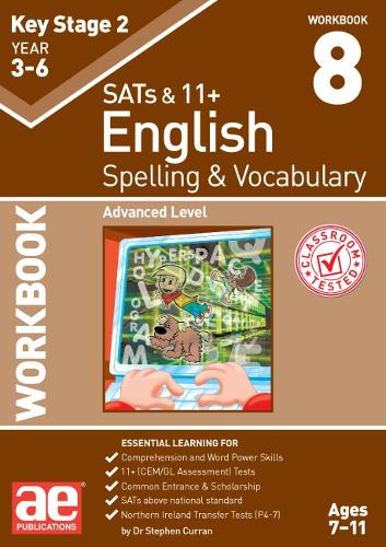 [object Object] «KS2 Spelling & Vocabulary Workbook 8: Advanced Level», авторів Д-р Стівен Керран, Уоррен Джей Воукс - фото №1