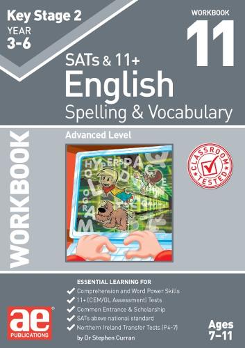 Бумажная книга «KS2 Spelling & Vocabulary Workbook 11: Advanced Level», авторов Стивен С. Курран, Уоррен Дж. Воукс - фото №1