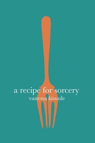 Бумажная книга «A Recipe for Sorcery», автор Ванесса Кисууле - фото №1